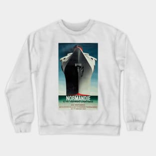 Normandie - French Ocean Liner - Iconic Art Deco Travel Poster Design by A M Cassandre Crewneck Sweatshirt